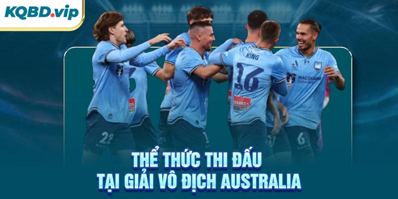 Thể thức thi đấu tại giải Vô địch Australia