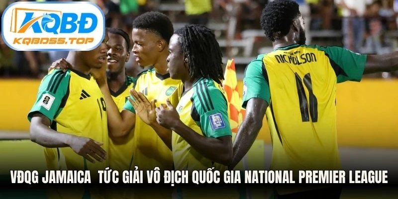 VĐQG Jamaica tức giải vô địch quốc gia National Premier League